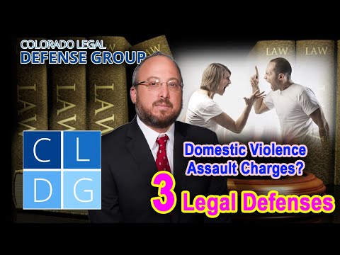 How Do I Fight Accusations of Domestic Violence Assault? 3 Legal Defenses