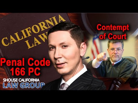 Contempt of Court -- &quot;Can You Go to Jail for it?&quot; Penal Code 166 PC