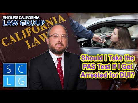Should I Take the PAS Test if I Get Arrested for DUI?
