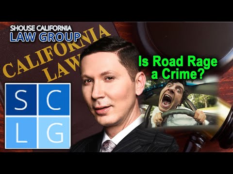 Is &quot;road rage&quot; a crime in California?