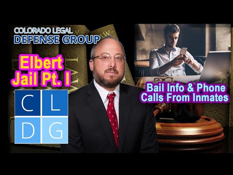 Elbert Jail in Colorado Part 1 -- Bail Information and Phone Calls from Inmates