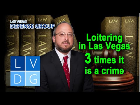 Loitering in Las Vegas – 3 situations where it is a crime