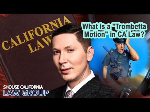 What is a &quot;Trombetta Motion&quot; in California law?