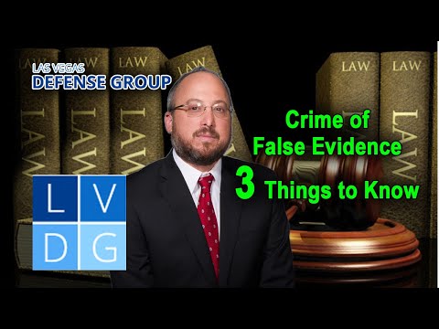 Crime of &quot;offering false evidence&quot; in Nevada – 3 Things to Know