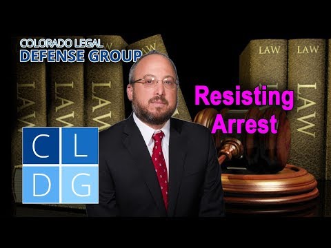 3 legal defenses to the crime &quot;resisting arrest&quot; in Colorado [2022 UPDATES IN DESCRIPTION]