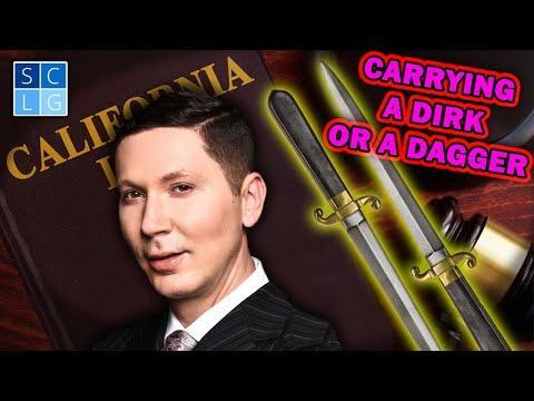 Carrying a Dirk or Dagger – CA Penal Code 21310 PC