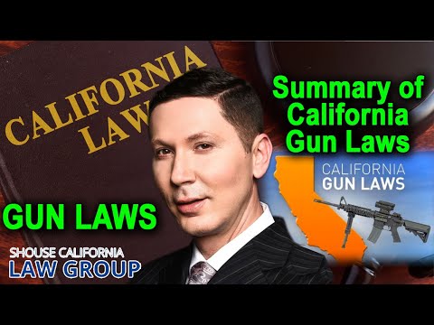 Summary of California Gun Laws