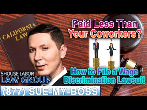 Paid Less Than Coworkers? How to File a Wage Discrimination Lawsuit -- Top Labor Lawyer Explains