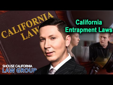 California Entrapment Laws (Legal Analysis)