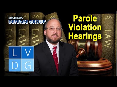 Nevada parole violation hearings – Can I be sent back to prison?