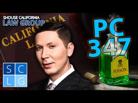 California penal code 347 – Poisoning food, water, drinks, medicine, or pharmaceutical products