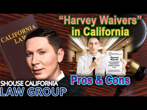 What is a &quot;Harvey Waiver&quot;? And can it help get criminal charges reduced or dismissed?