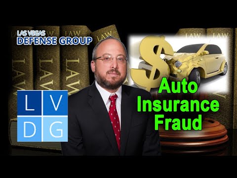 What if I&#039;m arrested for &quot;auto insurance fraud&quot; in Nevada? (NRS 686A)