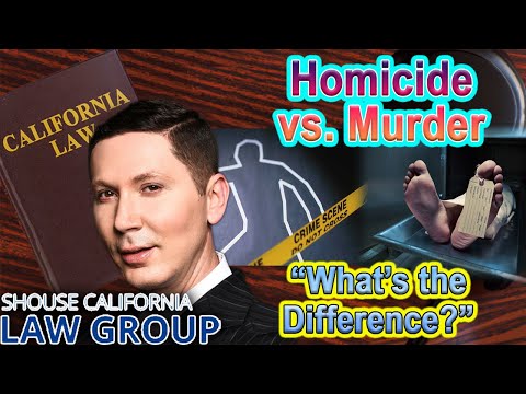 &quot;Homicide&quot; vs &quot;Murder&quot; -- What&#039;s the Difference? Former L.A. Prosecutor Explains