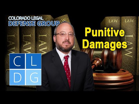 Punitive damages in Colorado -- When do they get awarded?