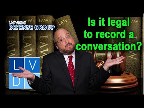 Is it legal to record a conversation in Nevada? Three things to know: