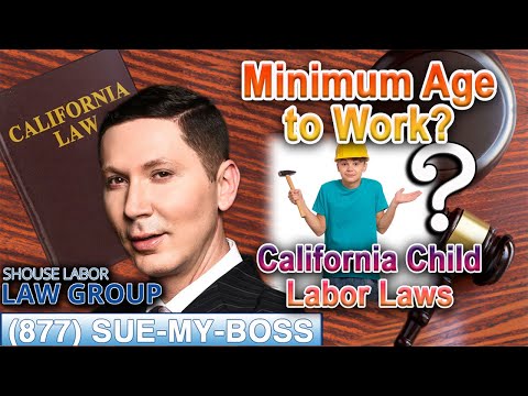 Can Kids Work in California? -- &quot;What is the legal working age?&quot;