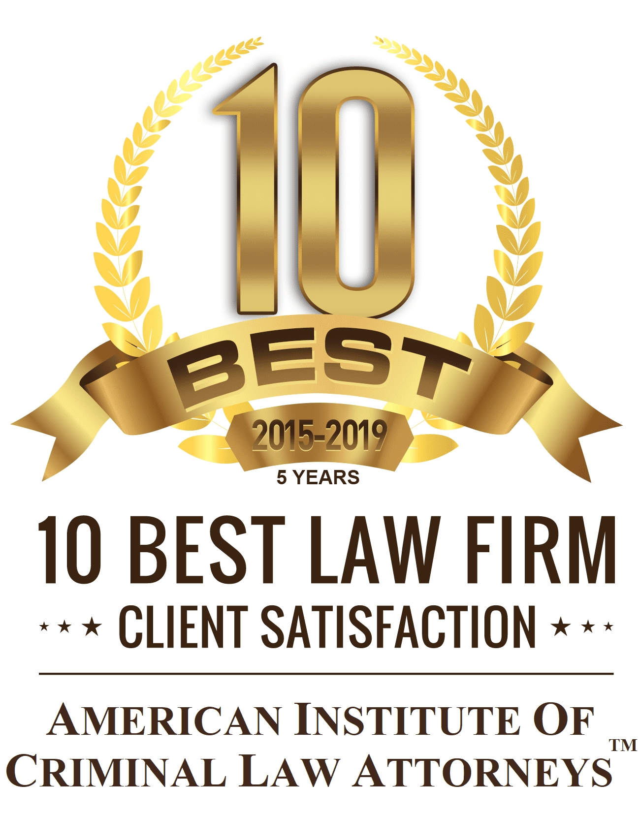 10 Best Law Firm for Client Satisfaction by the American Institute of Criminal Law Attorneys