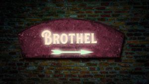 Sign that says brothel