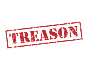 Red lettering that says "treason"