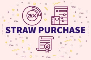 graphic that says "straw purchase"