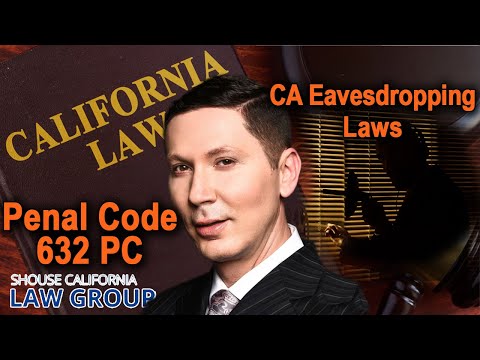 CALIFORNIA CODE PENAL CODE PEN 632 visual data 8